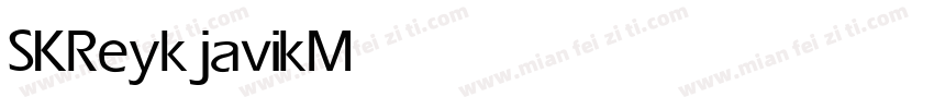 SKReykjavik Medium字体转换